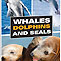 Whales, Dolphins and Seals - DVD & Bonus Music CD